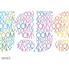 Voom:Vomm - Mixes