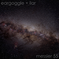 Eargoogle + Ilar - Messier 55