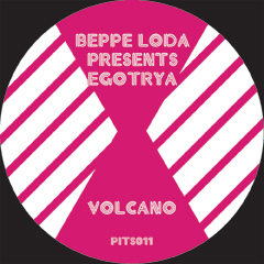 Beppe Loda Presents Egotrya - Volcano